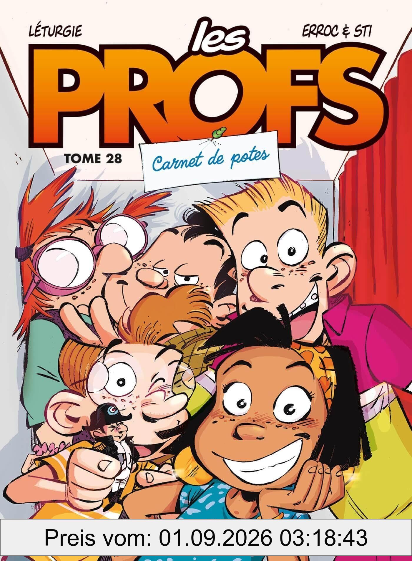 Les profs. Vol. 28. Carnet de potes