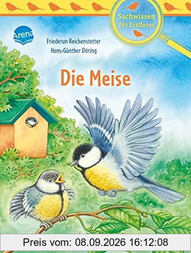 Die Meise: Sachwissen über Natur und Tiere zum Lesenlernen für Kinder ab 6 Jahren (Der Bücherbär. Sachwissen für Erstleser)