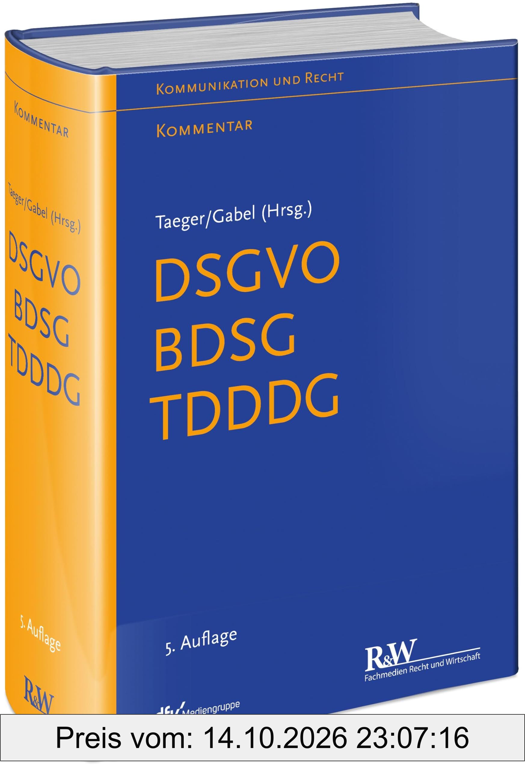 DSGVO - BDSG - TDDDG (Kommunikation & Recht)