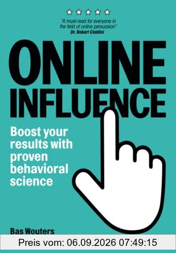 Online Influence: Boost your results with proven behavioral science