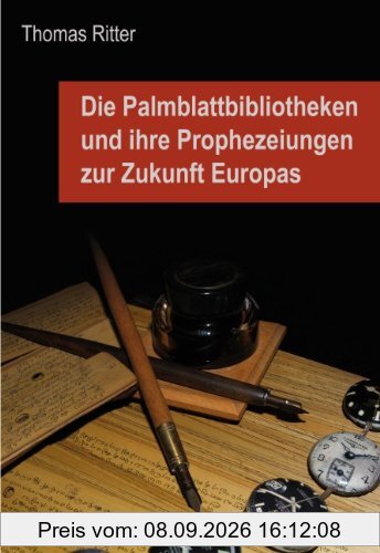 Ritter, T: Palmblattbibliotheken und ihre Prophezeiungen zur