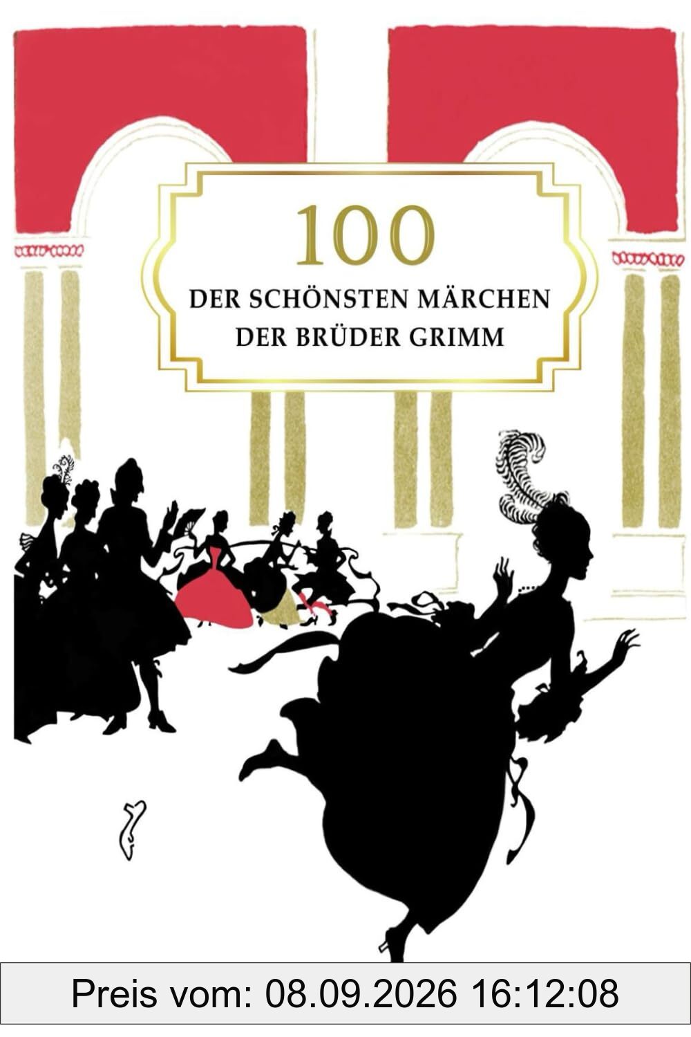 Grimms Märchen für Kinder: 100 der schönsten Märchen der Brüder Grimm, kindgerecht erzählt
