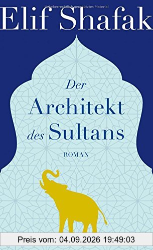 Der Architekt des Sultans