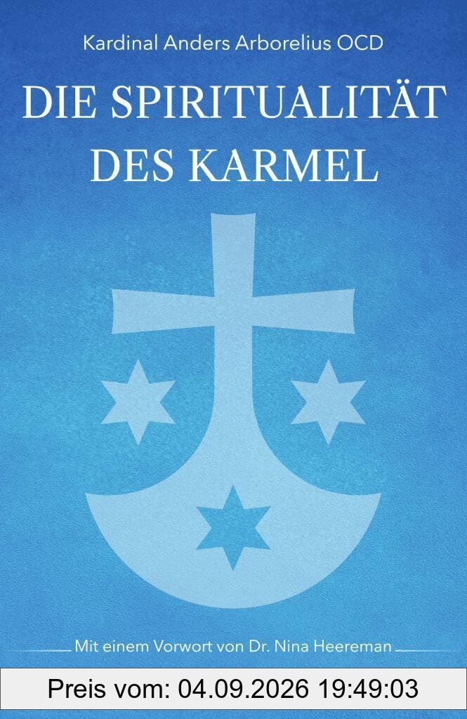 Die Spiritualität des Karmel