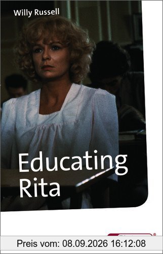 Educating Rita: Textbook: With additional materials (Diesterwegs Neusprachliche Bibliothek - Englische Abteilung)