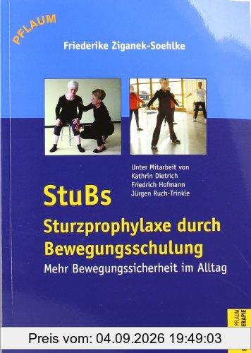 STUBS - Sturzprophylaxe durch Bewegungsschulung: Mehr Bewegungssicherheit im Alltag