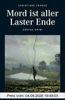 Mord ist aller Laster Ende