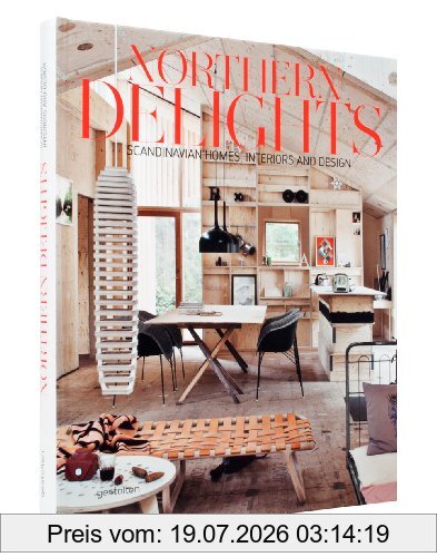 S. Ehmann Northern Delights, Scandinavian Homes, Interiors And Design