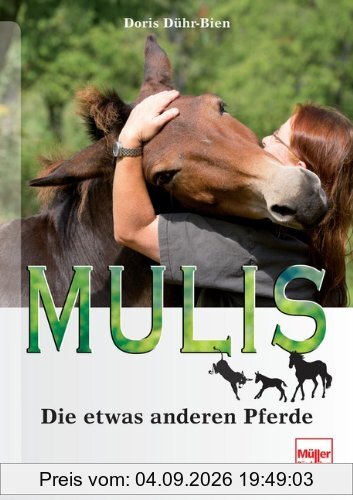 Mulis: Die etwas anderen Pferde