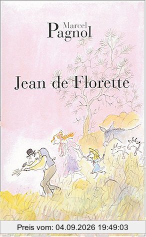 L'eau des collines. Vol. 1. Jean de Florette