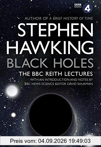 Black Holes: The Reith Lectures