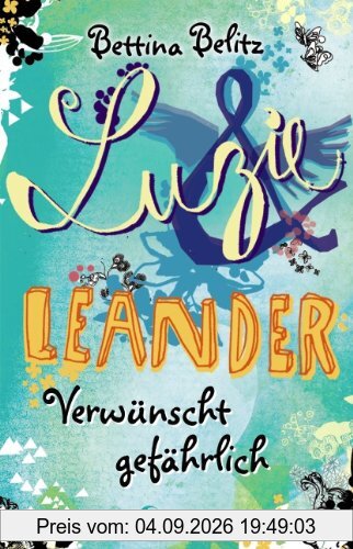 Luzie & Leander, 5: Verwünscht gefährlich