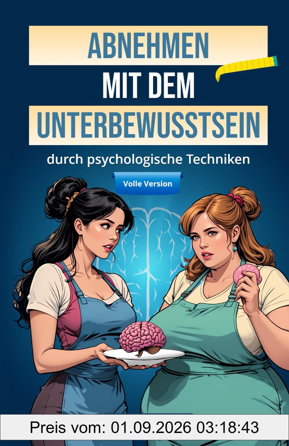 Abnehmen mit dem Unterbewusstsein: Volles Programm