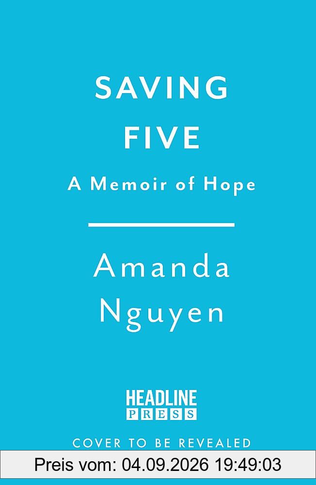 Saving Five: A Memoir of Hope