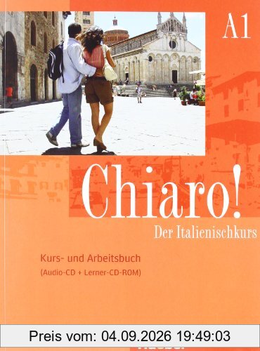 Chiaro! A1: Der Italienischkurs