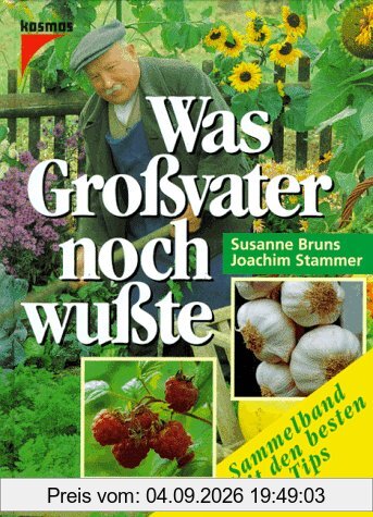 Was Großvater noch wußte, Bd.1