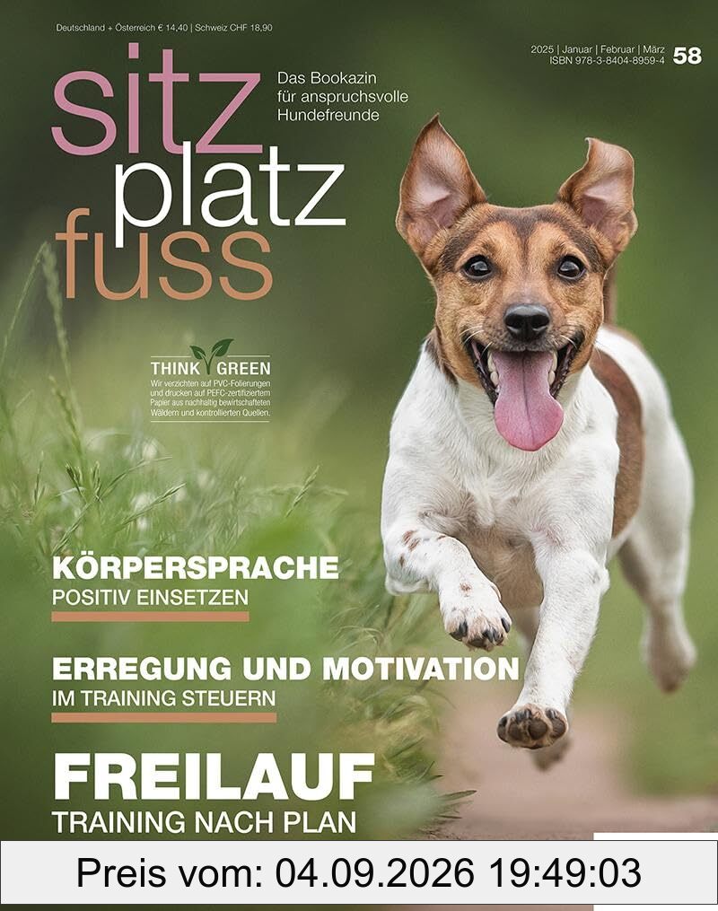 SitzPlatzFuss, Ausgabe 58: Freilauf (Sitz Platz Fuß: Das Bookazin für anspruchsvolle Hundefreunde)