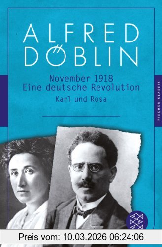 Alfred Döblin November 1918, Eine Deutsche Revolution Erzählwerk In Drei Teilen. Dritter Teil, Karl Und Rosa (Fischer Klassik)