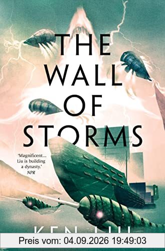 The Wall of Storms (The Dandelion Dynasty, Band 2)