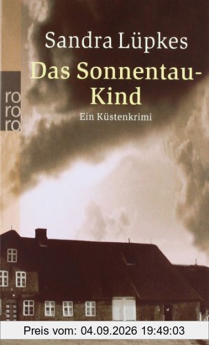 Das Sonnentau-Kind: Ein Küstenkrimi