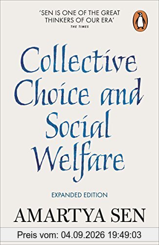 Collective Choice and Social Welfare: Expanded Edition