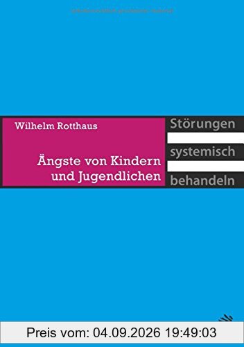 Ängste von Kindern und Jugendlichen