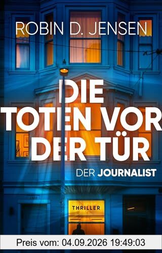 Die Toten vor der Tür (Der Journalist)
