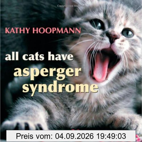 All Cats Have Asperger Syndrome