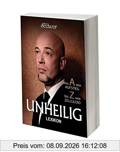 Unheilig Lexikon - Der Graf von A bis Z