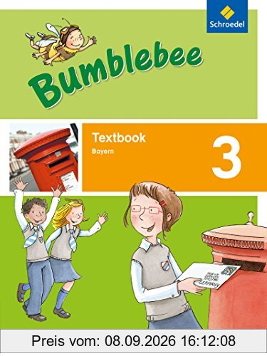 Bumblebee 3 + 4: Bumblebee - Ausgabe 2015 für das 3. / 4. Schuljahr in Bayern: Textbook 3