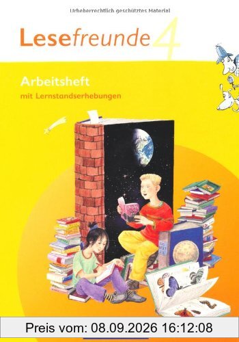 Lesefreunde - Östliche Bundesländer und Berlin - Neubearbeitung: 4. Schuljahr - Arbeitsheft mit Lernstandserhebungen