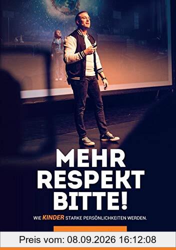Mehr Respekt bitte! Wie Kinder starke Persönlichkeiten werden.