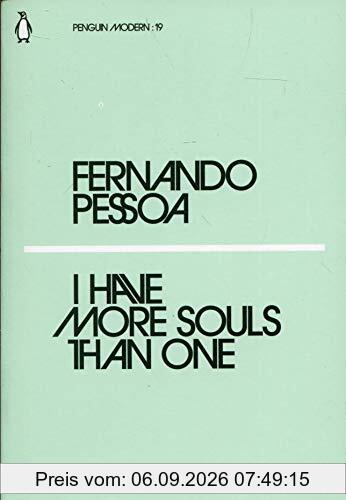 I Have More Souls Than One (Penguin Modern)