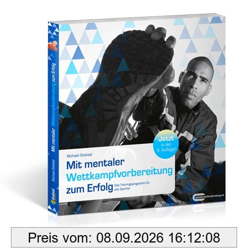 Mit mentaler Wettkampfvorbereitung zum Erfolg: Das Trainingsprogramm für alle Sportler