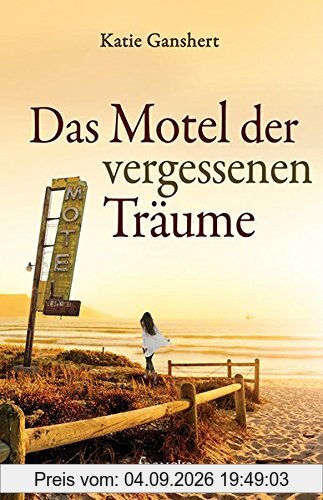 Das Motel der vergessenen Träume