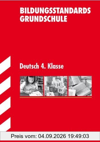Bildungsstandards Grundschule / Deutsch 4. Kl.