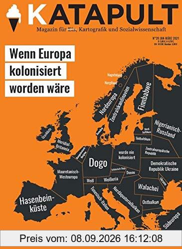 KATAPULT Magazin Ausgabe 20: Wenn Europa kolonisiert worden wäre