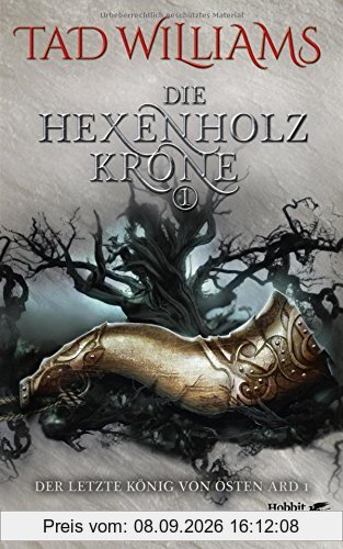 Die Hexenholzkrone 1: Der letzte König von Osten Ard 1