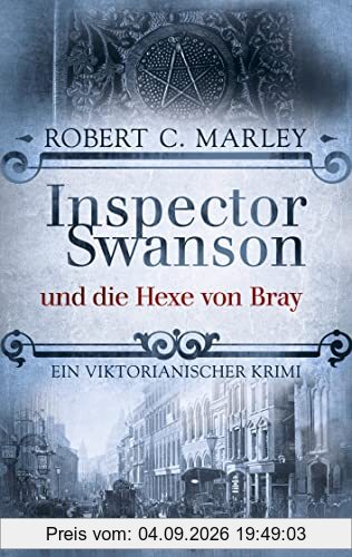 Inspector Swanson und die Hexe von Bray: Ein viktorianischer Krimi