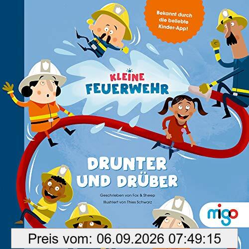 Kleine Feuerwehr: Drunter und drüber