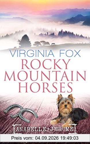 Rocky Mountain Horses (Rocky Mountain Serie - Band 14)
