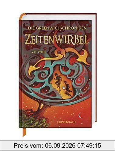 Die Greenwich-Chroniken - Zeitenwirbel: Band 2 (Kinder- und Jugendliteratur)