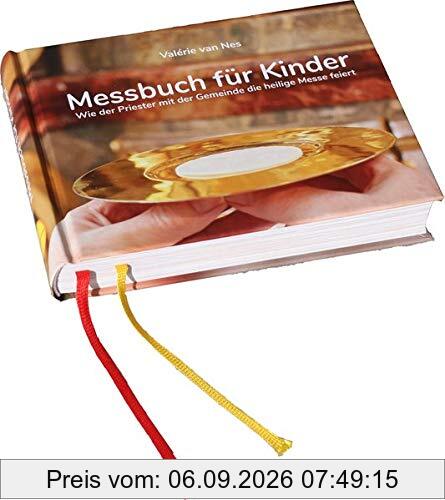Messbuch für Kinder: Wie der Priester mit der Gemeinde die heilige Messe feiert