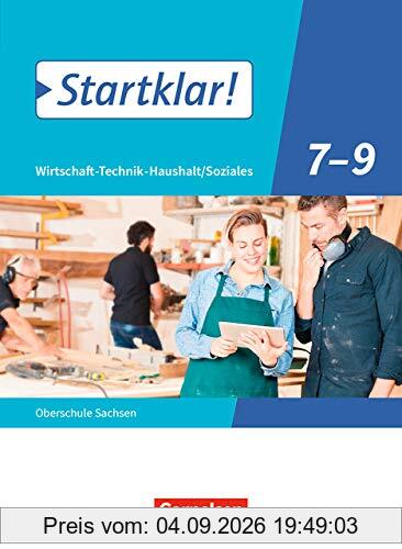 Startklar! - Wirtschaft-Technik-Haushalt/Soziales - Sachsen: 7.-9. Schuljahr - Schülerbuch