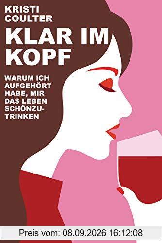 Klar im Kopf: Warum ich aufgehört habe, mir das Leben schönzutrinken