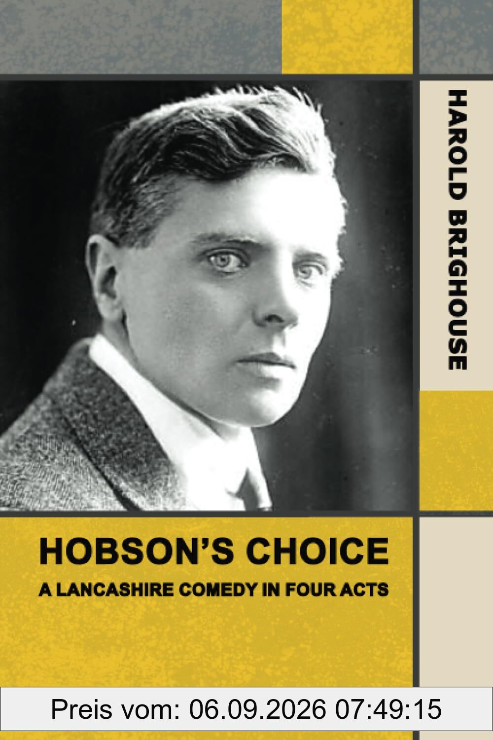 Hobson's Choice: A Lancashire Comedy in Four Acts