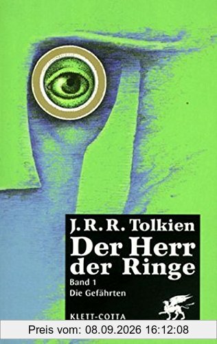 Der Herr der Ringe. Ausgabe in neuer Übersetzung und Rechtschreibung: Die Gefährten