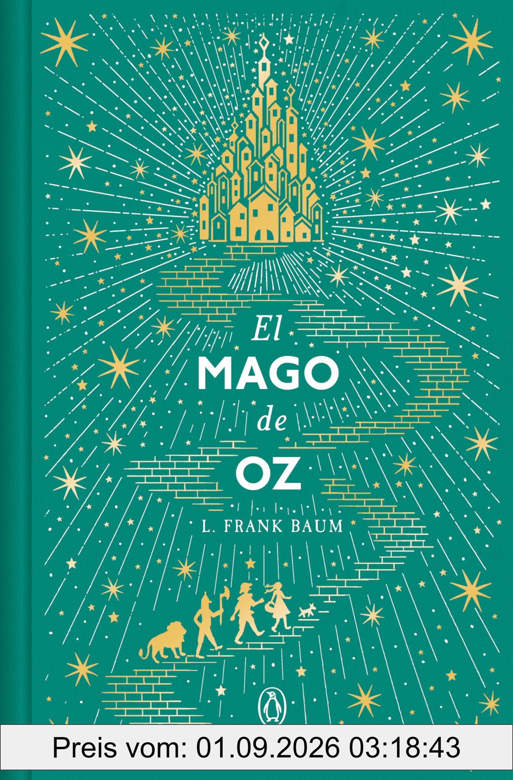 El Mago de Oz (edición especial en tapa dura) (Ediciones Conmemorativas)