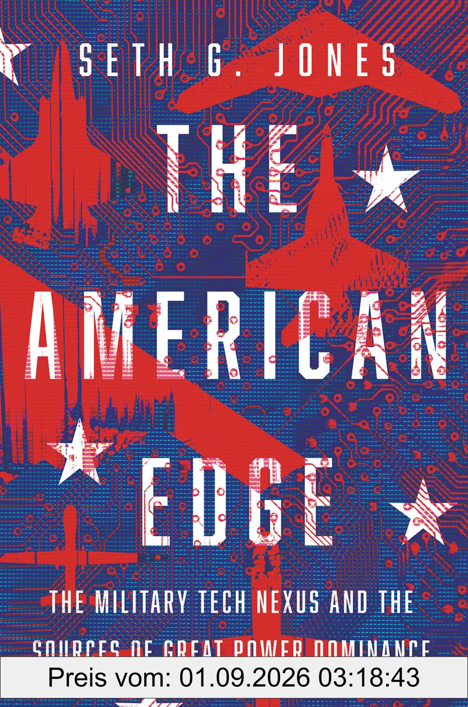 The American Edge: The Military Tech Nexus and the Sources of Great Power Dominance