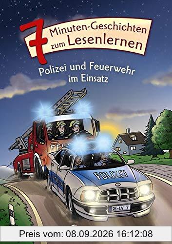 Leselöwen - Das Original - 7-Minuten-Geschichten zum Lesenlernen - Polizei und Feuerwehr im Einsatz: Erstlesebuch Kinder ab 6 Jahre